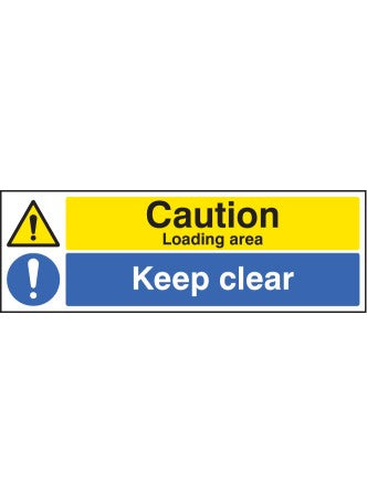 Caution - Loading Area Keep Clear Sign Self-Adhesive Vinyl 600 x 200mm (Each)
