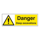 Danger Deep Excavations 30cm x 10cm