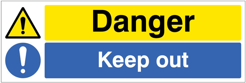 Danger Keep Out 60cm x 20cm