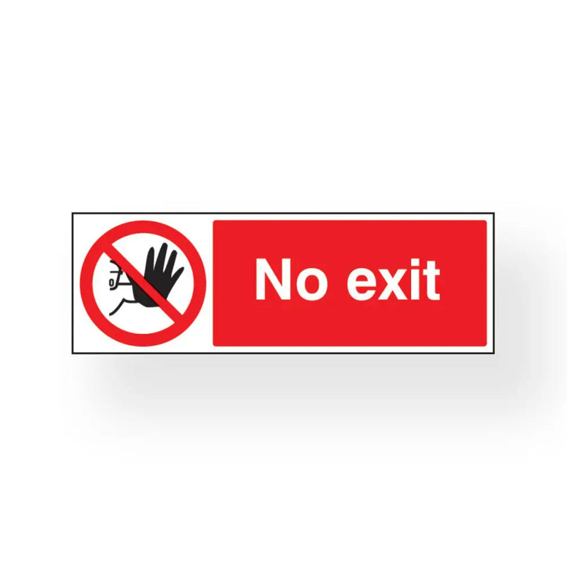 No Exit Sign 30cm x 10cm Safety Sign